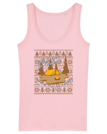 All I want for Christmas is more time for camping Cotton Pink