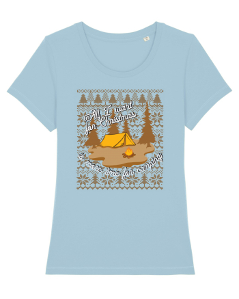 All I want for Christmas is more time for camping Sky Blue