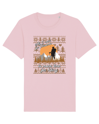 All I want for Christmas is more time for hiking Cotton Pink