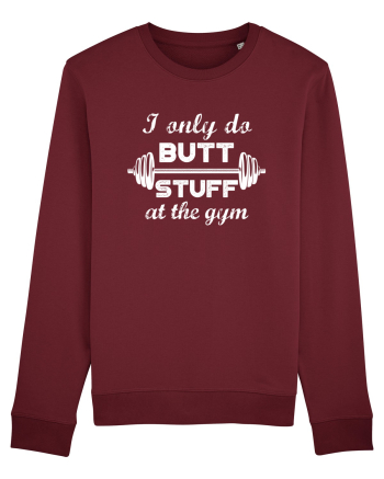 Butt stuff at the gym. Burgundy
