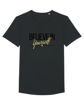 Believe in yourself. Black
