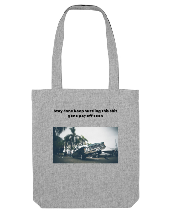 stay done... Heather Grey