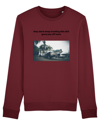 stay done... Burgundy