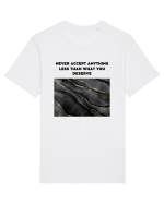 never accept anything... Tricou mânecă scurtă Unisex Rocker