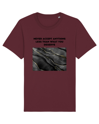 never accept anything... Burgundy