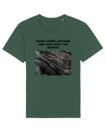 never accept anything... Bottle Green