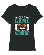 Born To Game Forced To Go To School Tricou mânecă scurtă guler larg fitted Damă Expresser