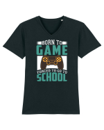 Born To Game Forced To Go To School Tricou mânecă scurtă guler V Bărbat Presenter
