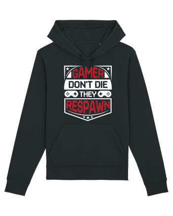 Gamer Don't Die They Respown Black