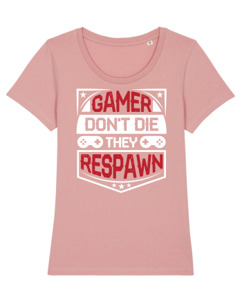 Gamer Don't Die They Respown Canyon Pink