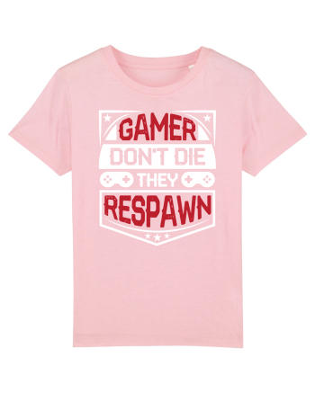 Gamer Don't Die They Respown Cotton Pink