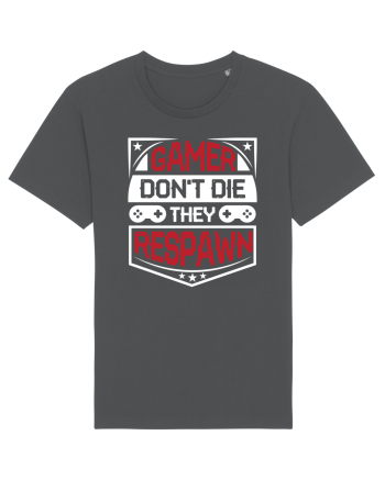 Gamer Don't Die They Respown Anthracite