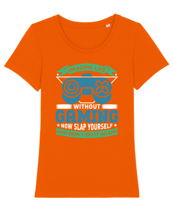 Imagine Life Without Gaming... Bright Orange