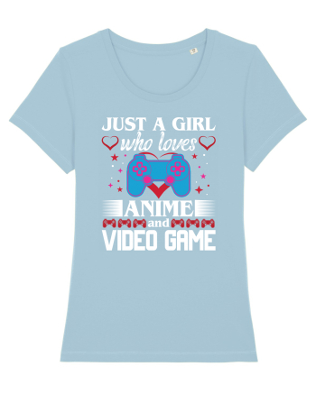 Just A Girl Who Loves Anime And Games Sky Blue