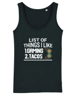 List Of Things I Like: Gaming, Tacos Maiou Damă Dreamer