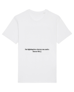 i m fighting for... Tricou mânecă scurtă Unisex Rocker