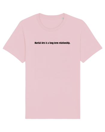 martial arts is a... Cotton Pink