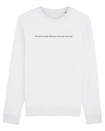 you have to get... White