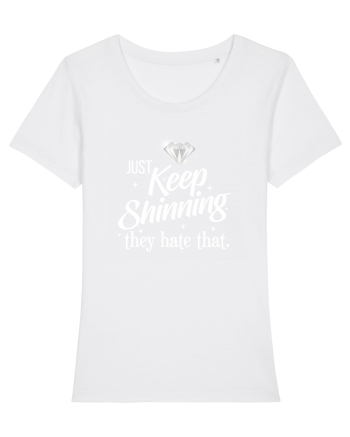 Keep Shinning White