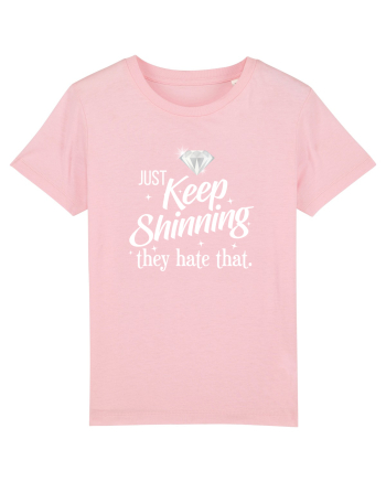 Keep Shinning Cotton Pink