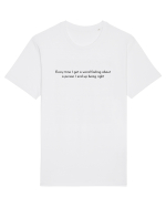 every time i get a... Tricou mânecă scurtă Unisex Rocker