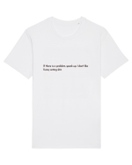 if there is a problem... Tricou mânecă scurtă Unisex Rocker