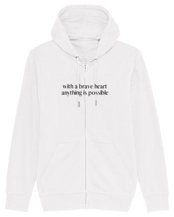 with a brave heart ... White