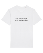 with a brave heart ... Tricou mânecă scurtă Unisex Rocker