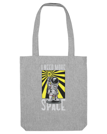 I Need More Space Heather Grey
