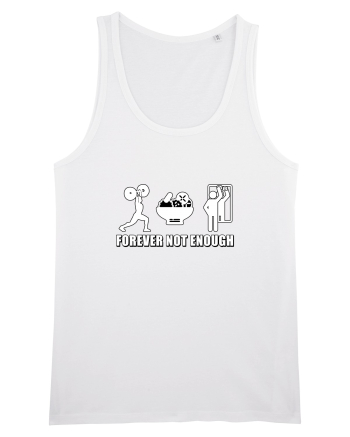 Forever not enough White
