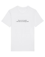 dear me in 6 months... Tricou mânecă scurtă Unisex Rocker