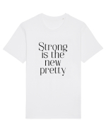 STRONG IS THE NEW PRETTY Tricou mânecă scurtă Unisex Rocker