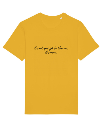 it s not your job... Spectra Yellow