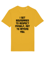i set boundaries to respect... Tricou mânecă scurtă Unisex Rocker