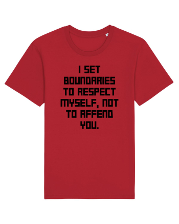 i set boundaries to respect... Red
