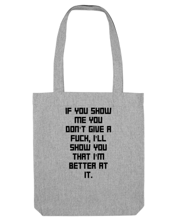 if you show me... Heather Grey