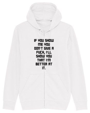 if you show me... White