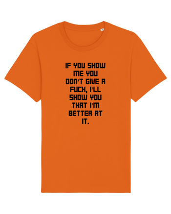 if you show me... Bright Orange