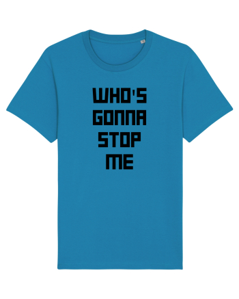 who s gonna stop me Azur