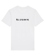 all eyes on me Tricou mânecă scurtă Unisex Rocker