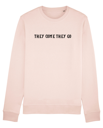 they come they go Candy Pink