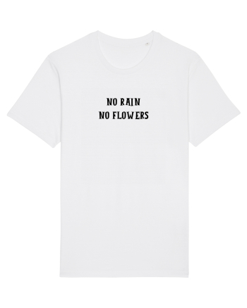 no rain no flowers White