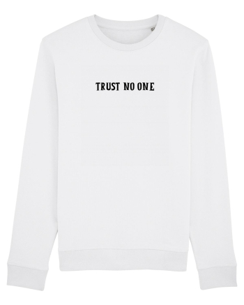 trust no one White