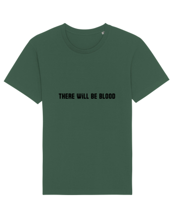 there will be blood Bottle Green