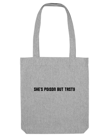 she s poison but tasty Heather Grey