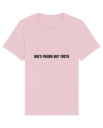 she s poison but tasty Cotton Pink