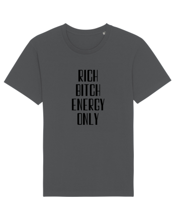 rich bitch energy only Anthracite