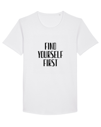 FIND YOURSELF FIRST White
