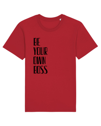 BE YOUR OWN BOSS Red