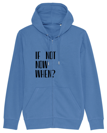 IF NOT NOW WHEN Bright Blue